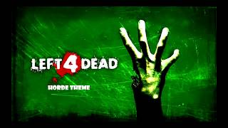 Left 4 Dead's horde theme without horde danger [OUTDATED]