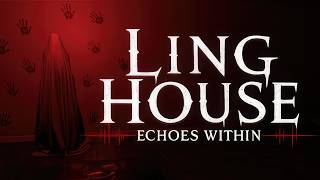 Ling House: Echoes Within | Gameplay PC