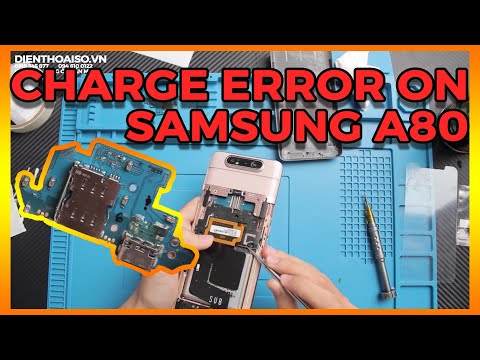 Instructions on how to fix the phone not charging Samsung A80