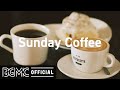 Sunday Coffee: Winter Jazz for Good Mood - January Cozy Bossa Nova Jazz for Relaxing