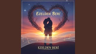 Ezelden Beri
