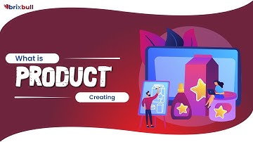 A Step-by-Step Guide to Product Creation in Brixbull