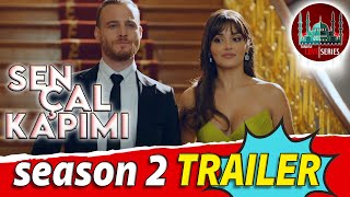 Sen Cal Kapimi season 2 trailer