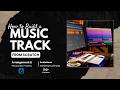 How To Build a Music Track From Scratch? I म्युजिक ट्रयाक कसरी बनाउने ?