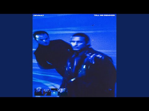 Dillon Nathaniel, Devault - Tell Me - Dillon Nathaniel Remix