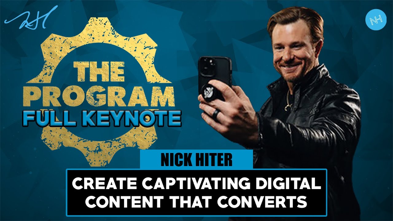 Create Captivating Digital Content That Converts - The Program: Full Keynote