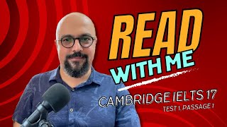 Read With Me -  Cambridge IELTS 17 Test 1 Passage 1