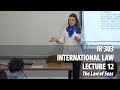 IR 303 - Lec12 - Law of Seas