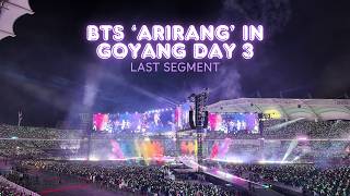 260412 BTS 'Arirang' in Goyang Day 3 - Come Over   Ending Segment - Gen R W1 view