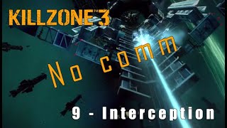 KILLZONE 3 - 9 - INTERCEPTION (NO COMM)