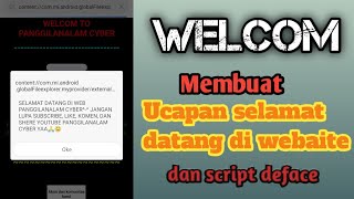 Cara membuat ucapan selamat datang di web deface | Panggilan alam8