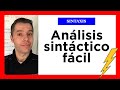 El ANÁLISIS SINTÁCTICO de una oración de forma FÁCIL