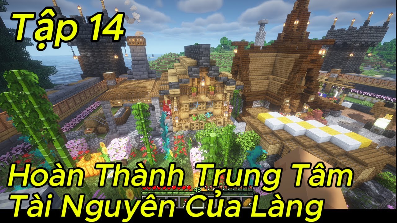 TẬP 14 | Hoàn Thành Khu Làm Gỗ & Khoáng Sản – Trung Tâm Tài Nguyên Của Làng