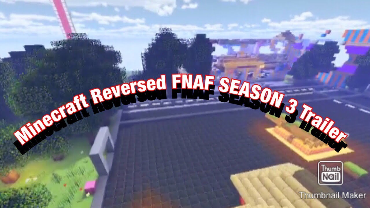 Minecraft Reversed FNAF SEASON 3 Trailer - YouTube