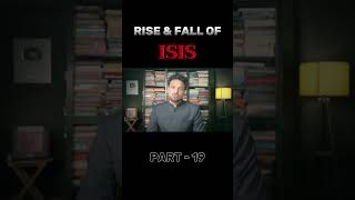 EP - 19 How ISIS won but they didn't #isis #iran #usa #terror @RohitUpadhyay