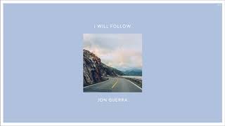 09 Jon Guerra - I Will Follow