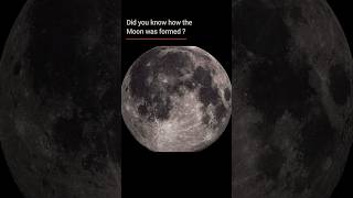 How the Moon Was Formed | Giant Impact Explained #Moon #MoonFormation #Theia #shorts