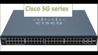 Cisco SG series switch configuration easy way
