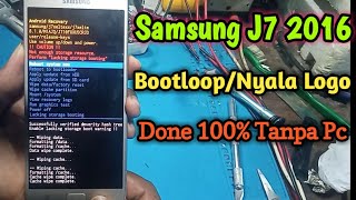 Cara Hard Reset Samsung J7 2016(Bootloop)