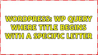 Celebrity Wordpress: WP Query where title begins with a specific letter Net Worth