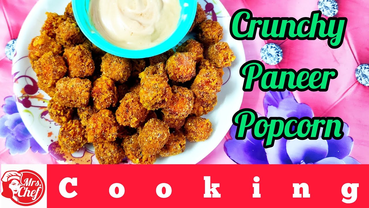 Paneer Popcorn || Secret Seasoning & Special Sauce || Crunchy Paneer Popcorn || Mrs. Chef Cooking ||