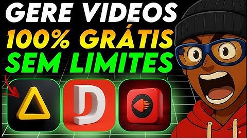🚨 ESSAS IAS GERAM VÍDEOS ILIMITADOS TOTALMENTE GRÁTIS (Zero Limites Diários!)