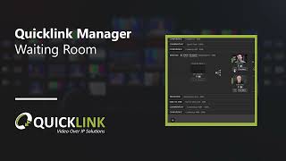 Quicklink Studiomanager Waiting Room