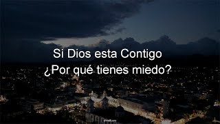 Si Dios esta con Nosotros, ¿Quien contra Nosotros?