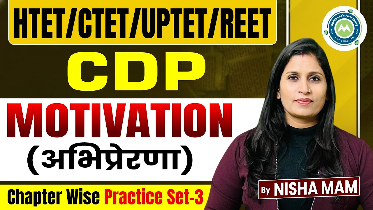 cDP Chapter Wise Practice Series For Ctet /Htet Class-3 Motivation By Nisha Sharma