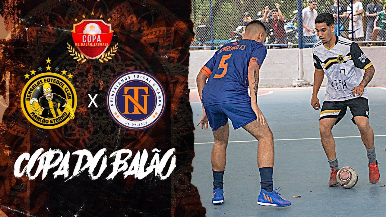 COPA DO BALÃO -🏆- Bengalas x Netherlands