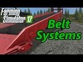 Farming Simulator 17 Tutorial | Belt Systems