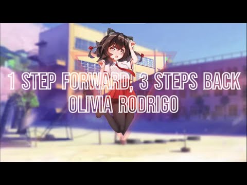 Nightcore - 1 step forward, 3 steps back - (Olivia Rodrigo)
