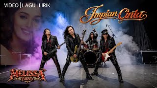 Melissa Band - Impian Cinta [VIDEO LIRIK] LIRIK & LAGU #melissaband 