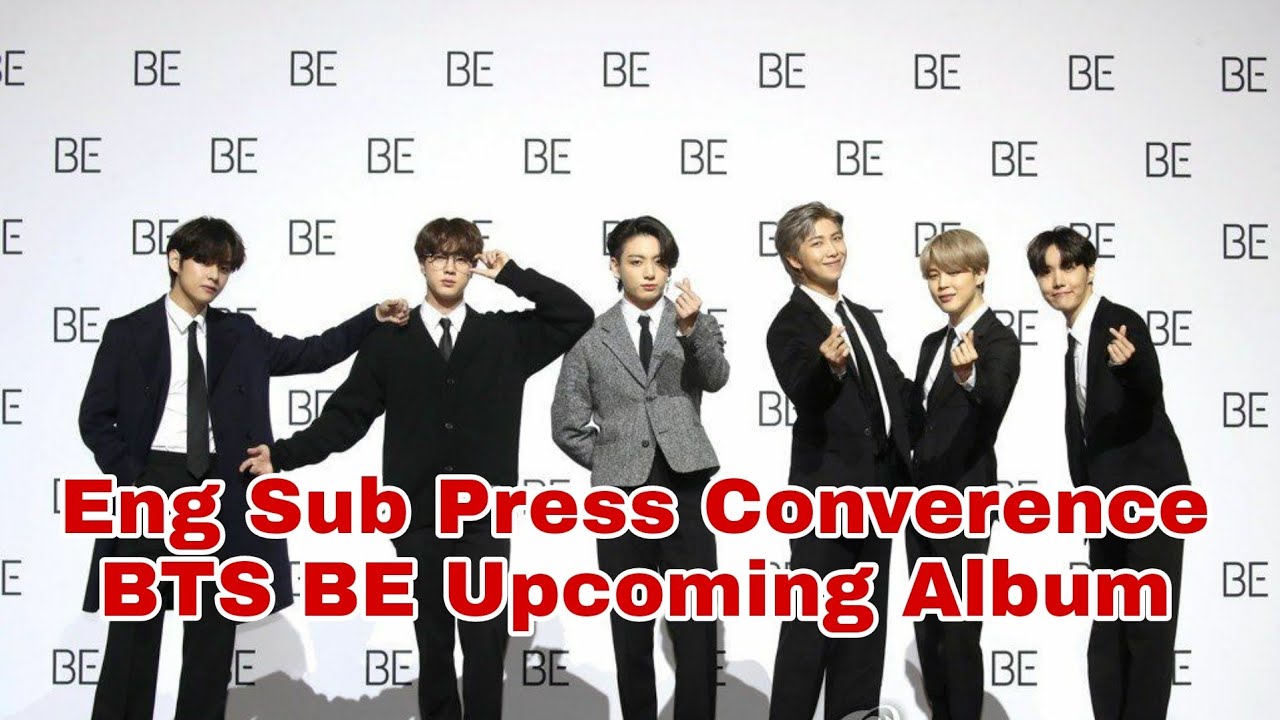 Eng Sub Press Conference BTS Be Album Comeback - YouTube