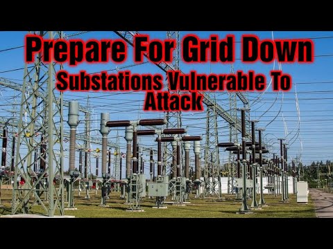 Power Grid Is Open To Attack Prepare For Grid Down SHTF - YouTube