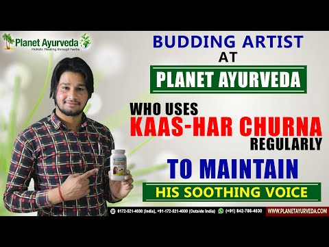 Budding Artist At Planet Ayurveda Who Uses Kaas-Har Churna Regularly to Maintain his Soothing Voice
