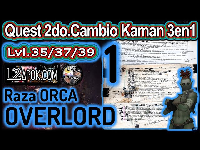 L2Apok Quest 2do Cambio Kaman 3en1 OVERLORD Parte 1de3 content media