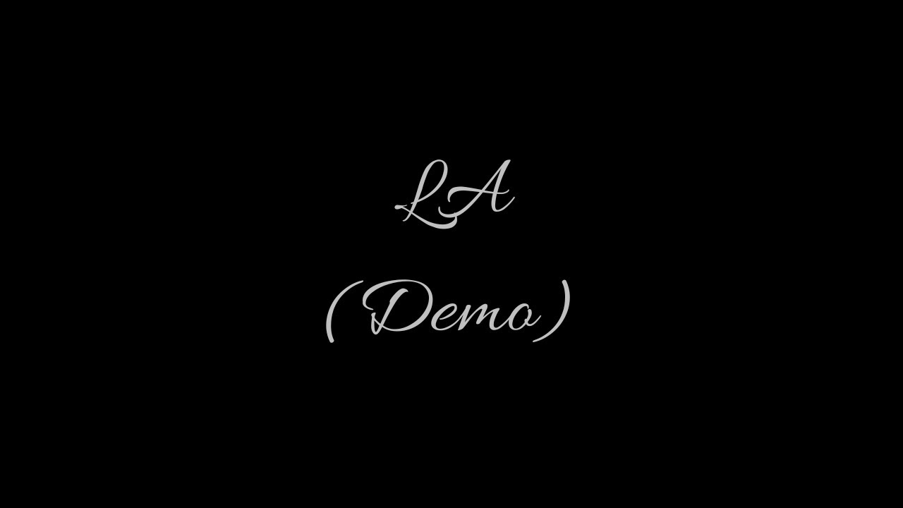 LA (Demo)