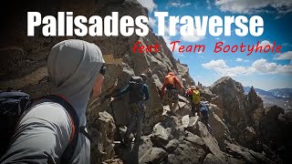 Palisades Traverse // 2024 // Team Bootyhole Edit