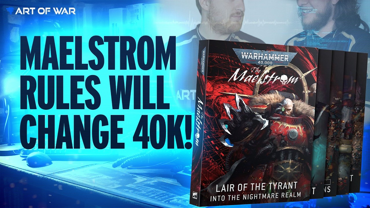 What Do the New Lair of the Maelstrom Matched Play Rules Mean for 40k?
