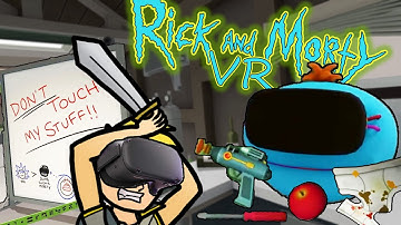 Saving the World with STUFF - Rick and Morty VR