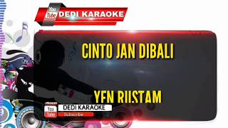 Karaoke Cinto Jan Dibali Yen Rustam Cover Kn7000
