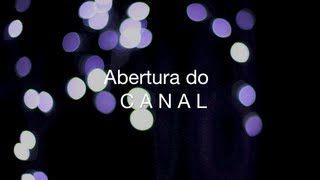 Abertura do Canal