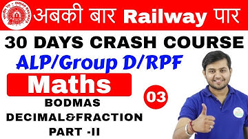 11:00 AM - Railway Crash Course | Maths by Sahil Sir | Day #03| BODMAS Decimal & Fraction Part-II