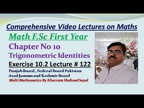Trigonometric Formulas, Part 1st Math FSC, Ch 10 Ex 10.2 Lec 122 - YouTube
