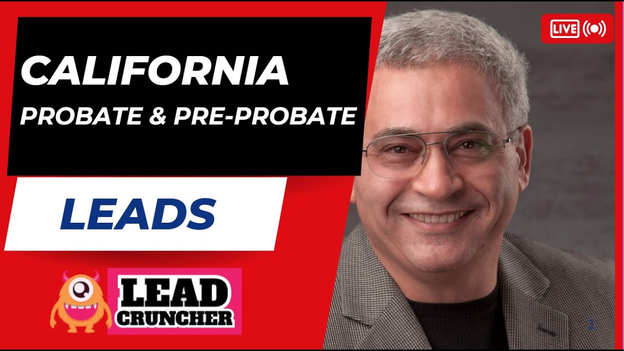Unlock Probate & Pre-Probate Leads Across California with LeadCruncher.com