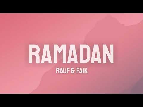 Rauf & Faik - Ramadan (Lyrics) " muhammad, muhammad, allah"