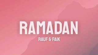 Rauf & Faik - Ramadan (Lyrics) " muhammad, muhammad, allah"