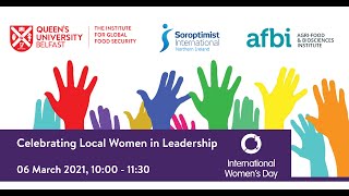 Celebrating Local Women in Leadership (IWD2021)