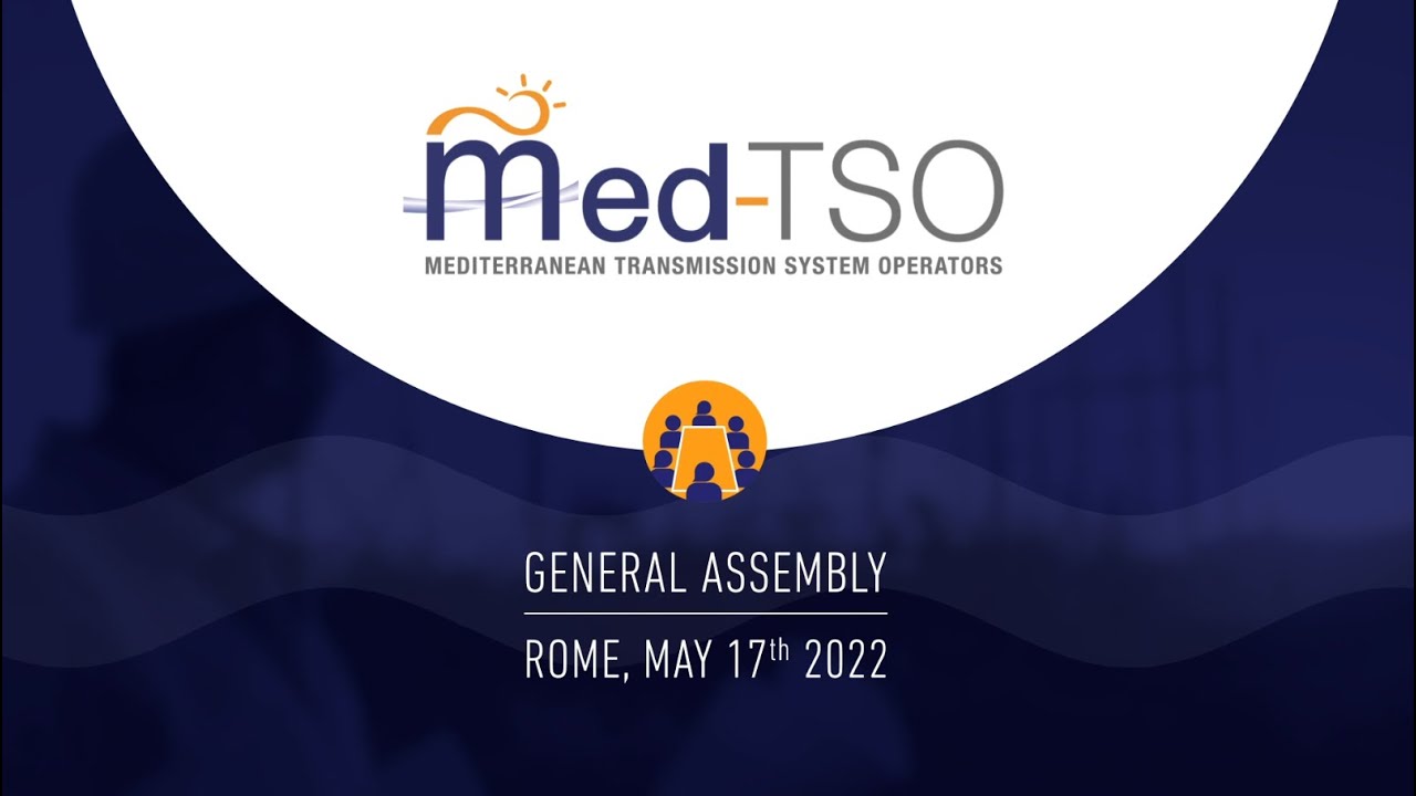 Med-TSO General Assembly - Rome,17 May 2022